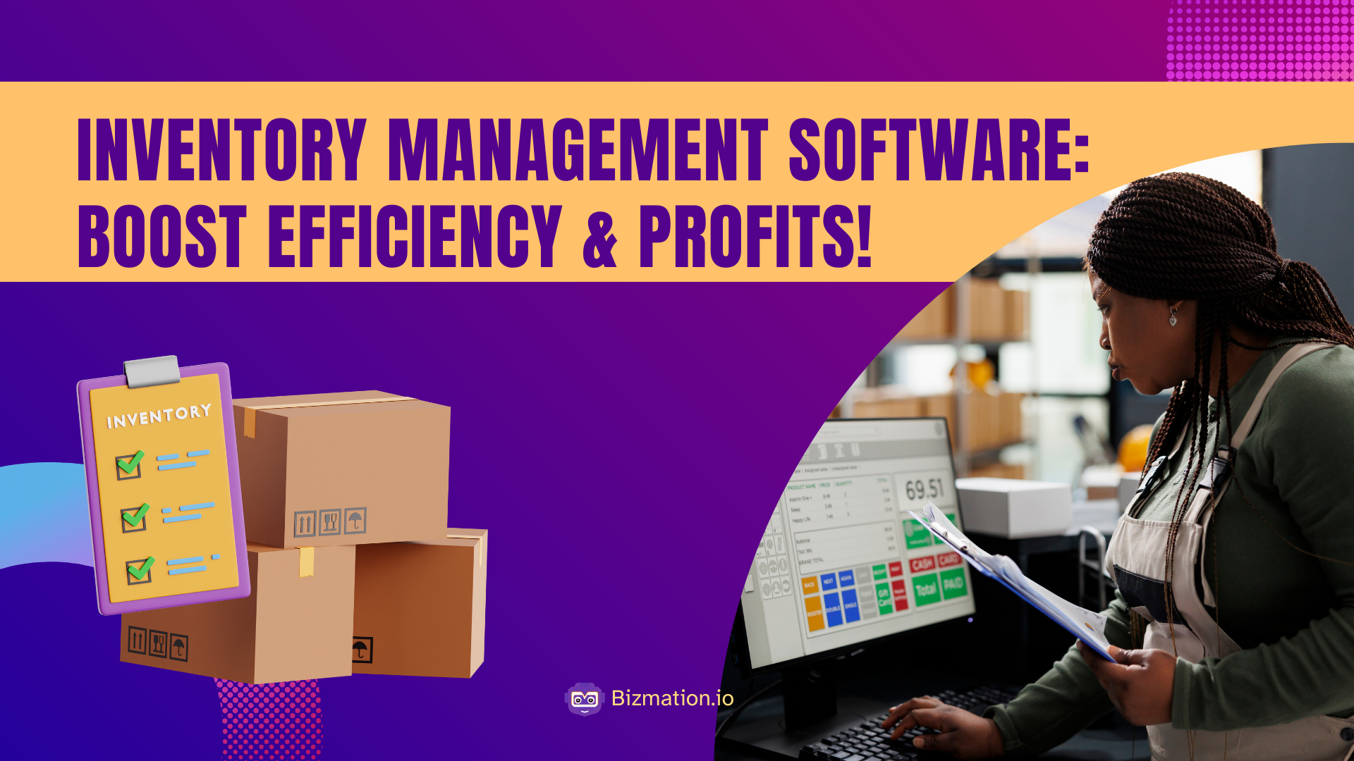 Inventory Management Software: Boost Efficiency & Profits!